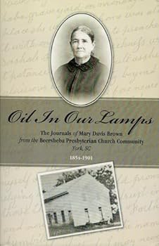 Paperback Oil in Our Lamps: The Journals of Mary Davis Brown Book