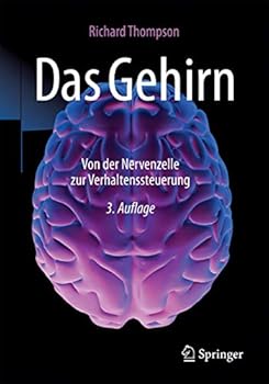 Paperback Das Gehirn: Von Der Nervenzelle Zur Verhaltenssteuerung [German] Book