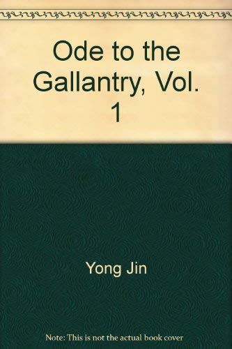 Ode to the Gallantry, Vol. 1 ('Ode to the galla... 9573229390 Book Cover