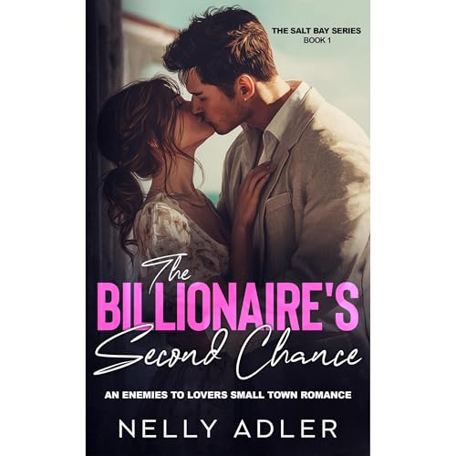 The Billionaire's Second Chance Audiolibro Por Nelly Adler arte de portada