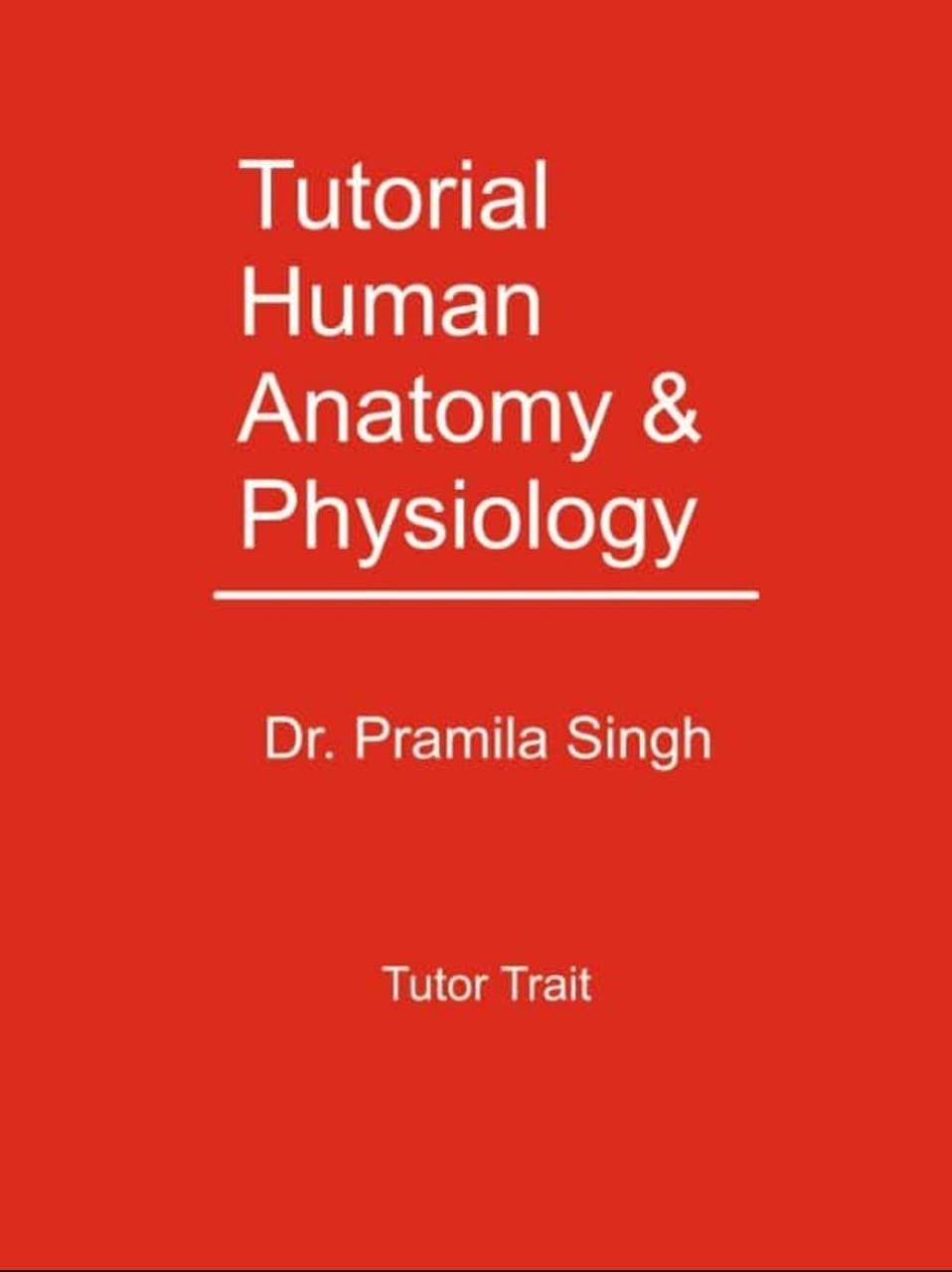 Tutorial Human Anatomy & Physiology Paperback – 18 September 2021