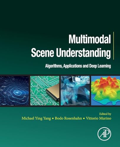 Multimodal Scene Understanding: Algorithms, Applications and Deep Learning view 2