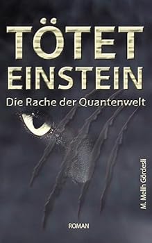 Paperback Tötet Einstein: Die Rache der Quantenwelt [German] Book