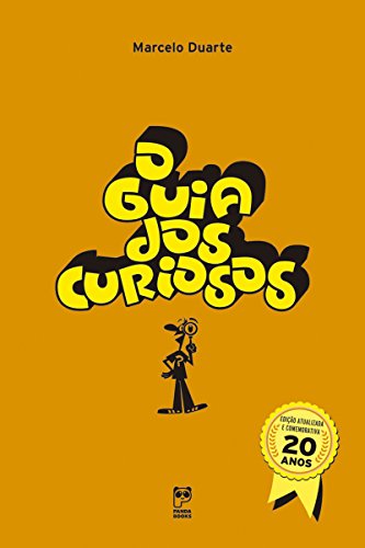 O guia dos curiosos - 20 anos