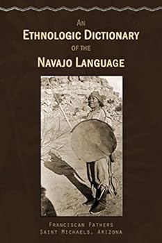 Paperback An Ethnologic Dictionary of the Navaho Language Book