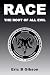 Race The Root Of All Evil