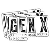 3 Pcs Gen X Raised on Hose Water & Neglect Sticker – Funny Nostalgic Vinyl Decal for Laptop, Water Bottle, Notebook – Retro Humor for Generation X Adults Sticker 3 inch (X2, 3 inch)