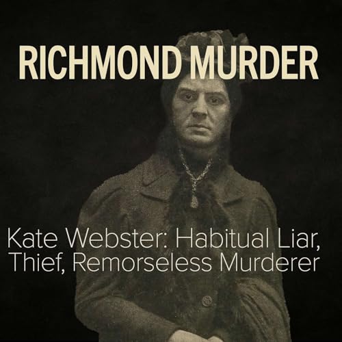 The Richmond Murder: Kate Webster, a Missing Skull, and a Link to David Attenborough