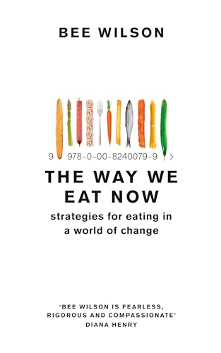 Cover of The Way We Eat Now: Fortnum & Mason Food Book of the Year 2020