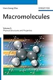 Macromolecules, Volume 3: Physical Structures and Properties (v. 3)