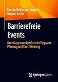 Barrierefreie Events: Grundlagen und praktische Tipps zur Planung und Durchführung