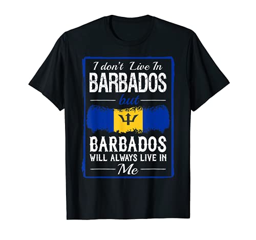 Regalo I Dont Live In Barbados Siempre vivo en mí Camiseta