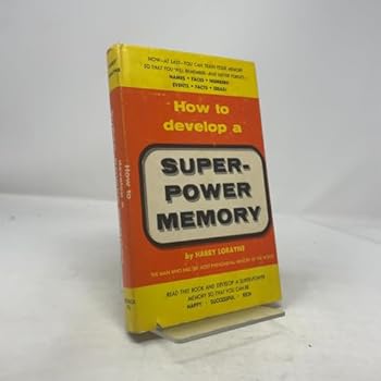 How to develop a super-power memory