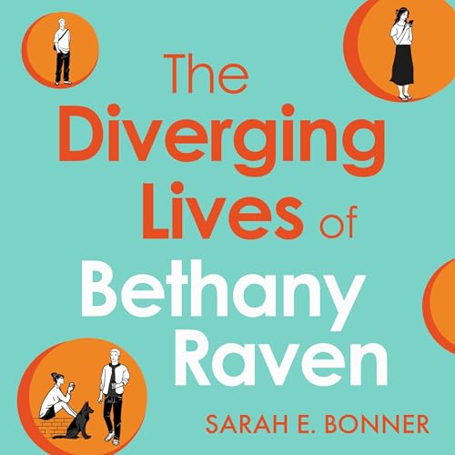 Page de couverture de The Diverging Lives of Bethany Raven