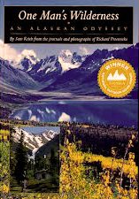 One Man's Wilderness: An Alaskan Odyssey