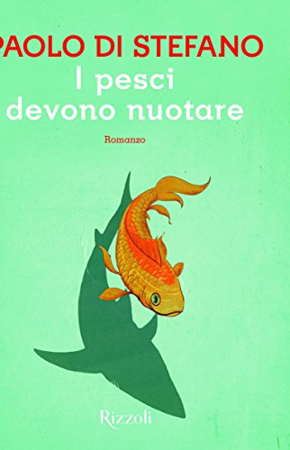 I pesci devono nuotare I pesci devono nuotare