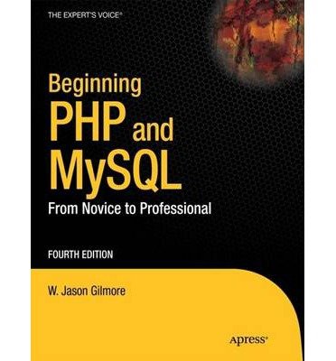 Beginning PHP and MySQL : From Novice to Professional(Paperback) - 2010 Edition