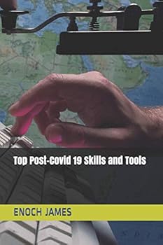 Paperback Top Post-Covid 19 Skills and Tools Book