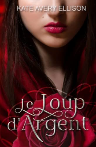 Le Loup d’Argent (La série Red Rider) (French Edition)