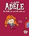 Produktbild Die schreckliche Adele 02: Die Hölle, das sind alle außer mir