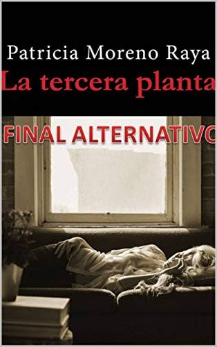 Final alternativo La tercera planta