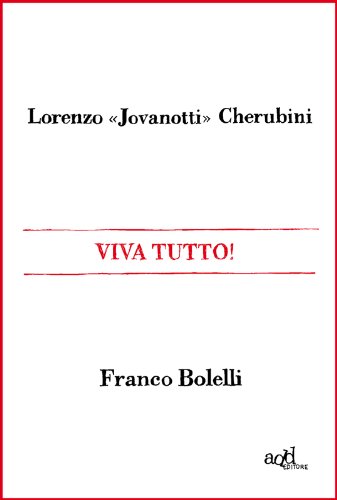 Viva tutto! Viva tutto!