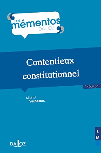 Télécharger Contentieux constitutionnel - 1re ed. livre En ligne