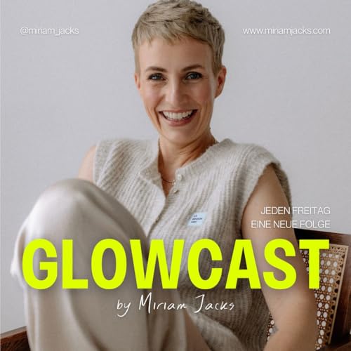 GLOWCAST - Mind. Beauty. Soul. Titelbild