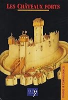 Les Châteaux forts 2753200424 Book Cover