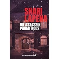 Un assassin parmi nous : thriller psychologique par Shari Lapena, l'auteure du Couple d'à côté (Sang d'encre)