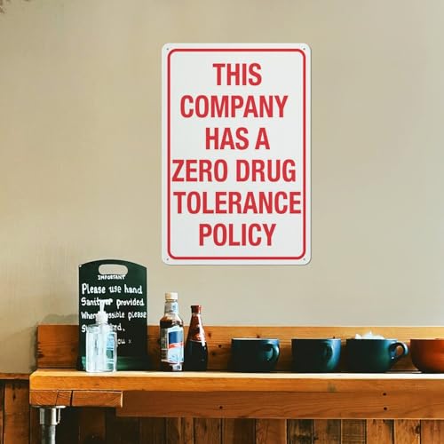 Compladeta This Company Has A Zero Drug Tolerance Policy Sign 12 X 8 Inch Metal Sign, Rustproof Aluminum, Multicolor