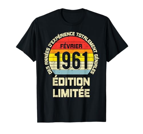 Février 1961 60 Ans 60ème Anniversaire Hommes Femmes Cadeau T-Shirt