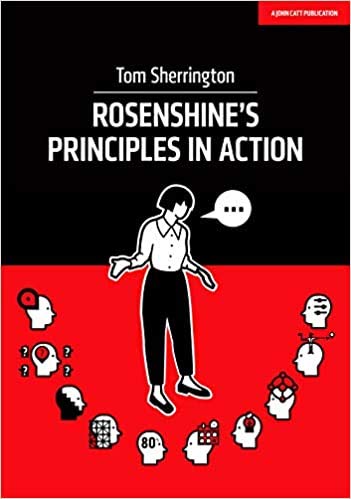 bY Tom Sherrington Rosenshine's Principles in Action Paperback - 17 May 2019