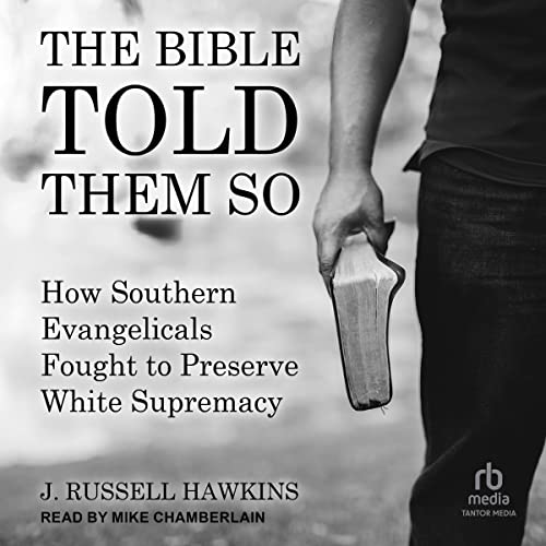 The Bible Told Them So by J. Russell Hawkins episode artwork