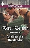 Yield to the Highlander (The MacLerie Clan Book 8)