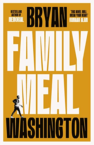 Family Meal: 'This Novel Will Break Your Heart Twice Over'