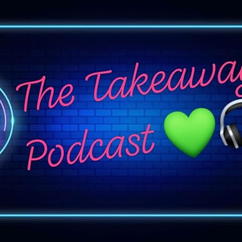 The Takeaway Podcast Por Daniel Messersmith arte de portada