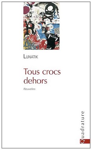 Tous crocs dehors