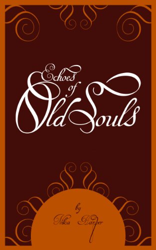 Cover of Echoes of Old Souls