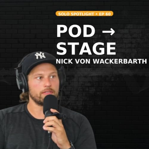 Nick Von Wackerbarth: How Podcasting Built a Comedian.