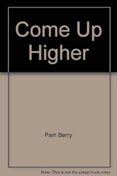 Paperback Come Up Higher Book