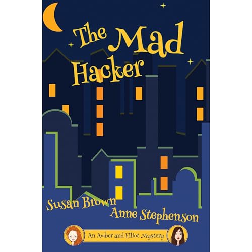 The Mad Hacker Audiolibro Por Susan Brown, Anne Stephenson arte de portada