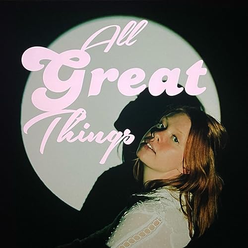 Couverture de All Great Things - my introduction