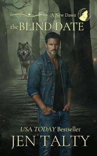 The Blind Date: The Legend of the Princess and the Wolf (A New Dawn)