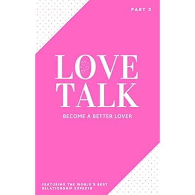 LoveTalk, Become a Better Lover
