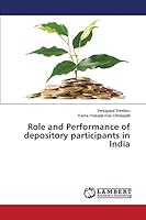Role and Performance of depository participants in India 3659705004 Book Cover