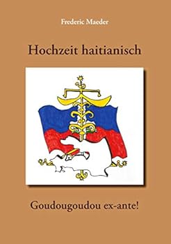 Paperback Hochzeit haitianisch - Goudougoudou ex-ante! [German] Book
