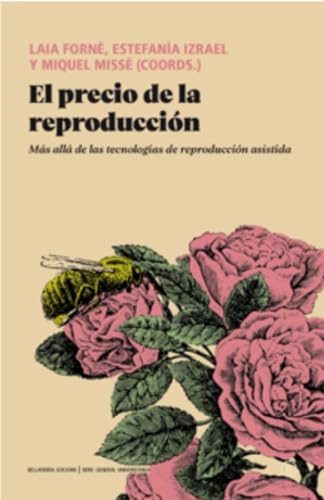 EL PRECIO DE LA REPRODUCCIÓN