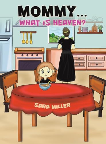 Mommy...What is Heaven?