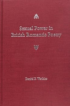 Hardcover Sexual Power in British Romantic Poetry Book